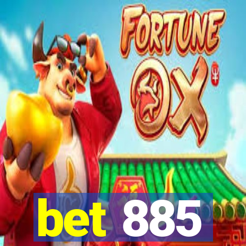 bet 885